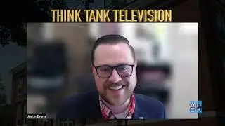 Think Tank Television feat. Justin Evans; May 2025