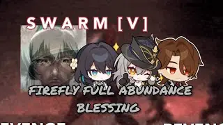 FIREFLY SUPER BREAK TEAM [BREAKS SWARM][Swarm Diff V]