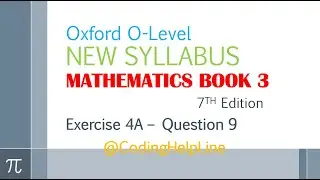 Oxford Math Book 3 Exercise 4A Question 9 complete