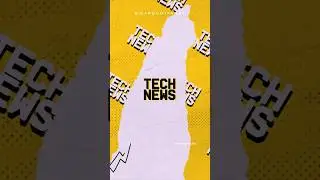 Tech News