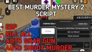 BEST MURDER MYSTERY 2 SCRIPT AUTO KILL ALL | MOBILE & PC EXECUTORS | YARHM Elite+