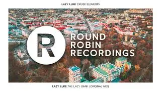Lazy Luke   The Lazy Bank Original Mix