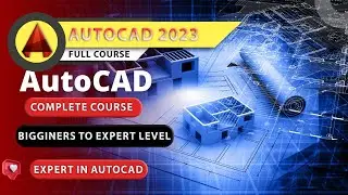 Complete AutoCAD Course 2023 || Basic to Expert Level course || Tips and tricks included ||
