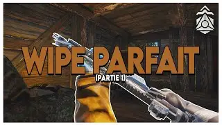 [FR] UN DÉBUT DE WIPE PARFAIT SUR RUST ! #1