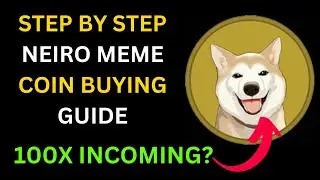 How To Buy Neiro Meme Coin | Step By Step Buying Guide