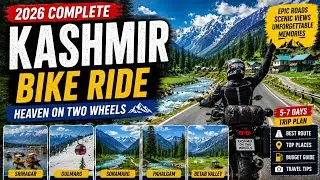 Kashmir Bike Ride Tour Guide 2026 | Srinagar, Gulmarg & Budget Road Trip