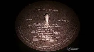 Lilith e Banda - Bruxaria (Gravadora Lira Paulistana / 1984)