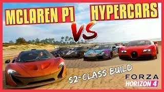 Forza Horizon 4 | McLaren P1 vs. S2-Class Hypercars (+Build & Tuning Insight)
