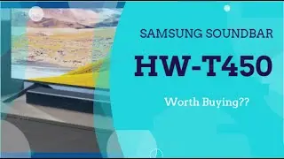 SAMSUNG HW-T450 2.1ch Soundbar with Dolby Audio [2020] Review