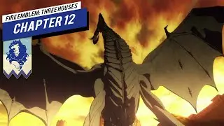 Fire Emblem: Three Houses: Part 1 - To War (Blue Lion/Female Byleth)