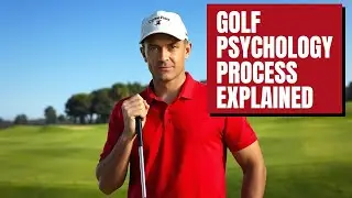 Members Video - Executing Golf Psychology Process Explained