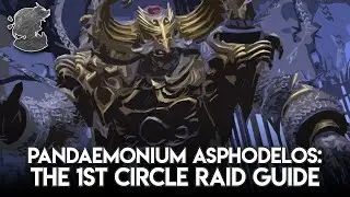 Asphodelos 1st Circle (P1) Raid Guide | FFXIV