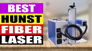 TOP 3 Best Hunst Fiber Laser Marking Machine Review in 2024