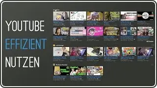 YOUTUBE EFFIZIENT NUTZEN! | Überblick bei vielen Abos behalten | "Später ansehen" im Detail erklärt