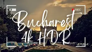Bucharest My City Presentation Video Cinematic 4k HDR