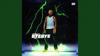 Bye Bye