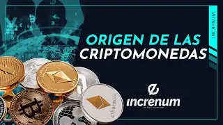 Origen de las Criptomonedas