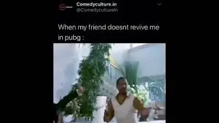 When my friend doesn't revive me in pubg😂😂 |meme version|