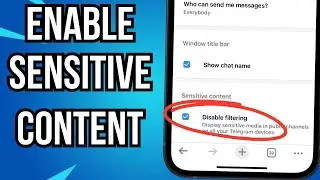 How To Enable Sensitive Content on Telegram