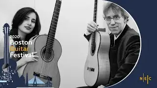 BGFest 2020 Concert: Zaira Meneses & Eliot Fisk