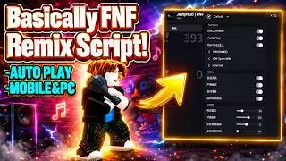 Basically FNF Remix Script 2026 | Auto Play (NO KEY + WORKING)