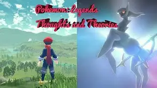 Pokemon Legends Thoughts and Theories