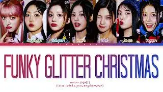NMIXX 엔믹스   Funky Glitter Christmas Lyrics Color Coded Lyrics
