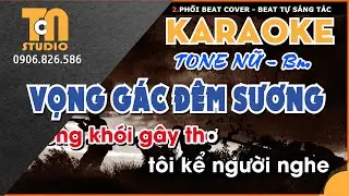 Karaoke Vọng gác đêm sương  [ Tone Nữ - Bm ] @TCNKaraoke #karaoke