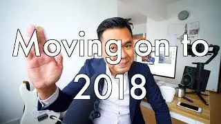 Goodbye 2017 and Lessons to Grow in 2018