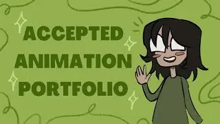 ✨My ACCEPTED UK ANIMATION PORTFOLIO!