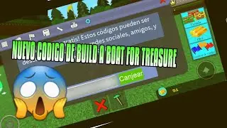 Nuevo codigo de BUILD a BOAT FOR TREASURE