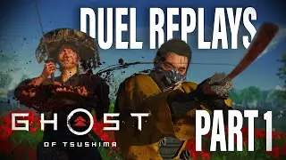 Ghost Of Tsushima - Duel Replays (Lethal) Part 1