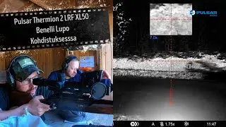 Benelli Lupo ja Pulsar Thermion 2 XL50 kohdistelua Erämessuja varten
