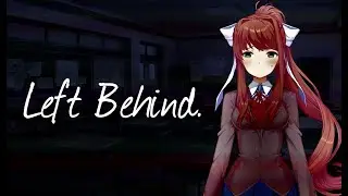 Left Behind | DDLC Mod (Full Playthrough)