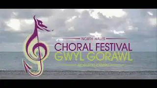 North Wales Choral Festival 2018