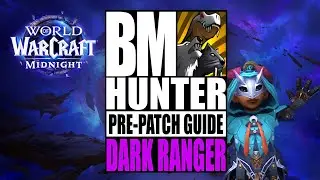 BM Hunter Midnight Pre-Patch Guide | The ULTIMATE Dark Ranger 3 Minute Guide!