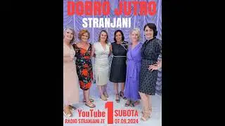 DOBRO JUTRO STRANJANI 1 EMISIJA!!!