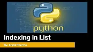 2. Indexing in List | Indexing in Nested List | Python Lectures |