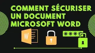 Comment sécuriser un document Word par mot de passe
