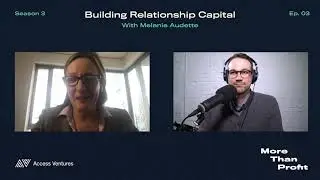 Building Relationship Capital With Melanie Audette
