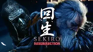 Sekiro: Resurrection - 