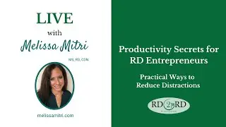 Productivity Secrets for RDN Entrepreneurs