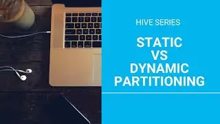 Hive Static Partition and Dynamic Partition | Hive Interview Questions