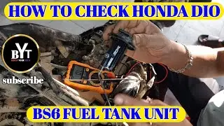 Kaise check karen honda activa bs6 ka fuel tank unit | how to check honda dio bs6 fuel tank unit