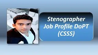 SSC Stenographer Job Profile । SSC Stenographer work profile !! SSC Stenographer kya hota hai