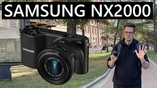 Samsung NX2000 - недорогая беззеркалка с Авито за 4500 рублей! 