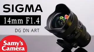 First Look At The Sigma 14mm F1.4 DG DN Art Series Lens