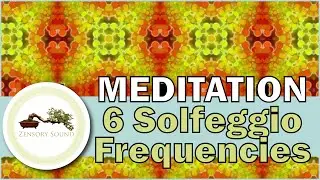 Six Solfeggio Frequencies | 396Hz 417Hz 528Hz 639Hz 741Hz 852Hz