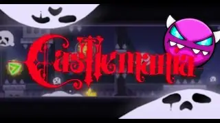 CastleMania (Standard path) by Serponge, XenderGame, Subwoofer & more - (0/3 Coins) - Geometry Dash