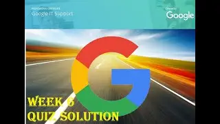COURSERA | Google IT Support | WEEK 6 | Module Introduction | Troubleshooting Best Practices